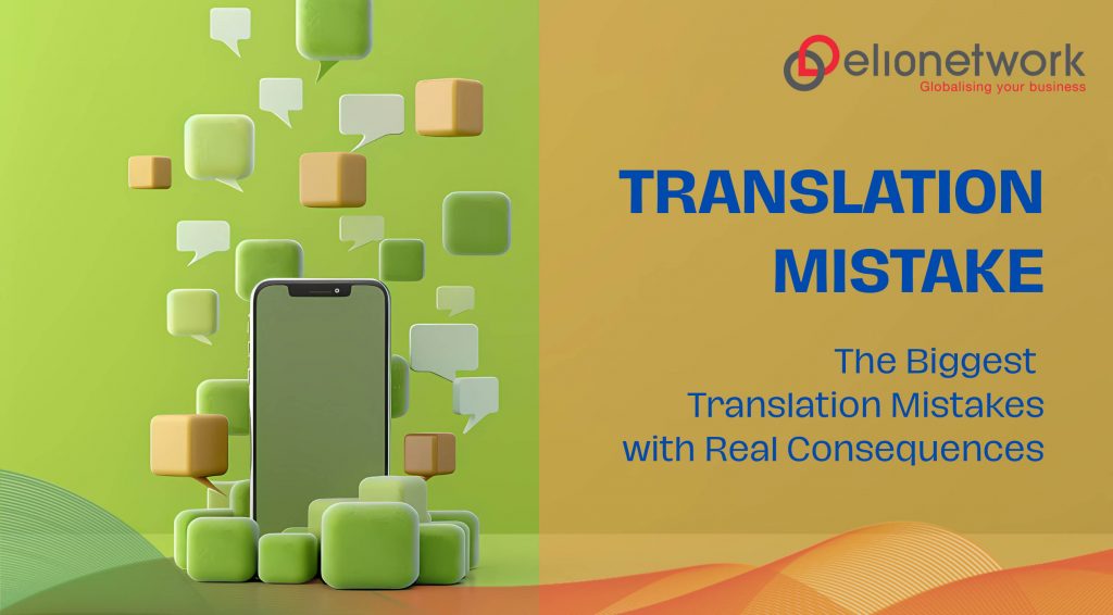 The Biggest Translation Mistakes with Real Consequences 