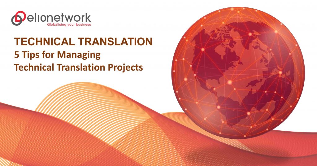 5 Tips for Managing Technical Translation Projects