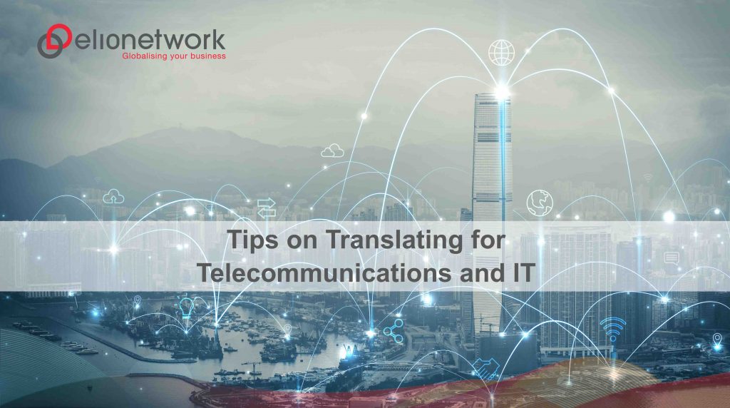 Tips on Translating for Telecommunications and IT