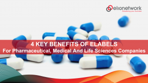 4 Key Benefits of e-Labels for pharmaceutical, medical and life sciences companies