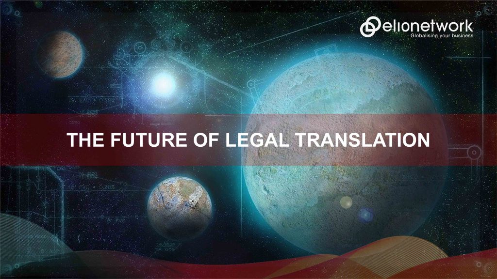 The Future Of Legal Translation