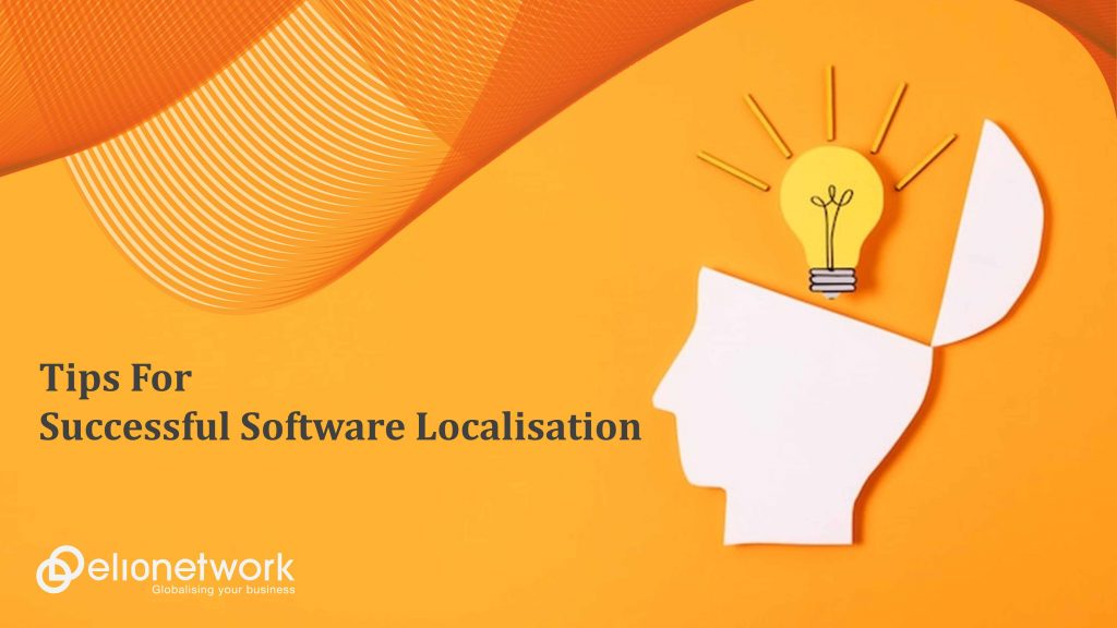Tips For Successful Software Localisation