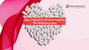 Linguistic Services Can Support The Medical Sector
