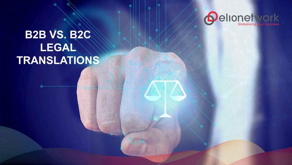 B2B Vs. B2C Legal Translations