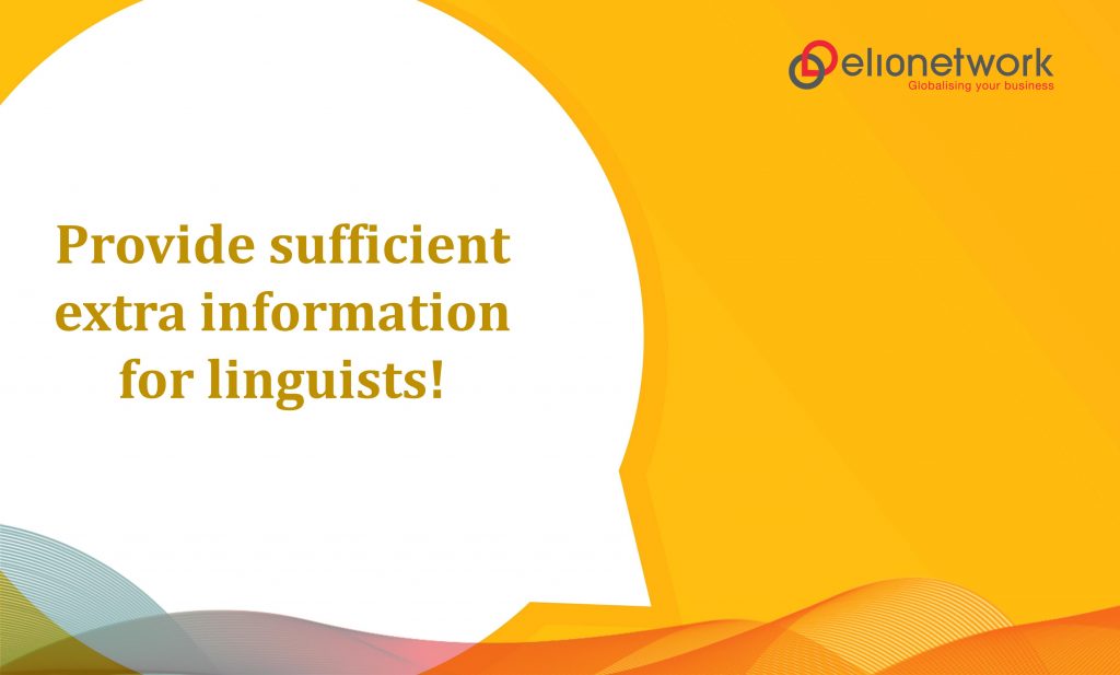 Provide sufficient extra information for linguists