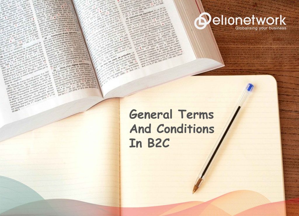 General Terms and Conditions In B2C: The Significance Of Straight Forward Language