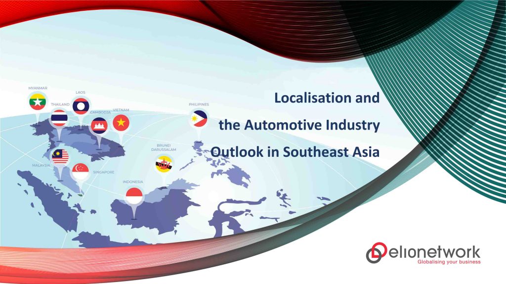 Localisation and the Automotive Industry Outlook in Southeast Asia
