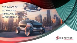 The Impact of Automotive Translation on Autonomous Vehicles