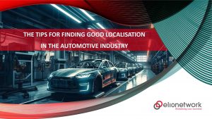 The Tips for Finding Good Localisation in the Automotive Industry