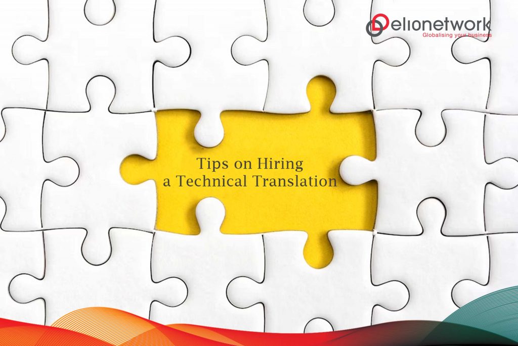 Tips on Hiring a Technical Translation 