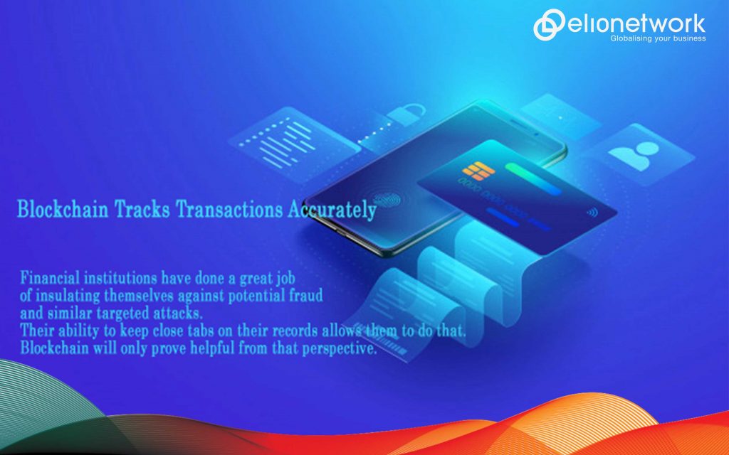 Blockchain Tracks Transactions Accurately