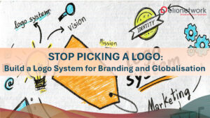 Build a Logo System for Branding and Globalisation